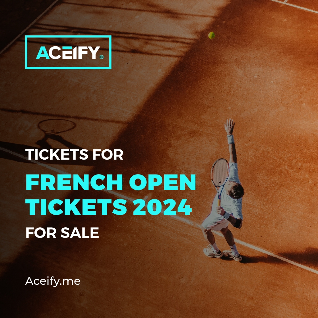 French Open Tickets 2024